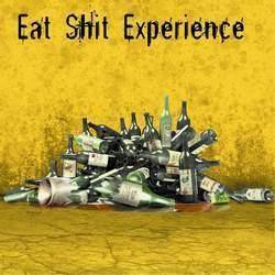 Eat Shit Experience : Vive L'Alcool